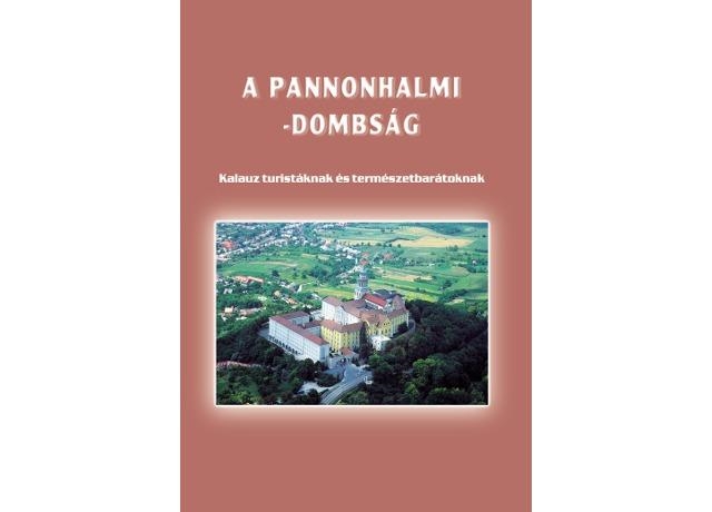 A PANNONHALMI DOMBSÁG