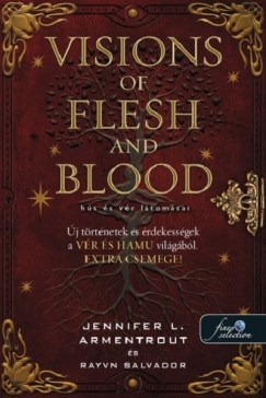 Visions of Flesh and Blood
