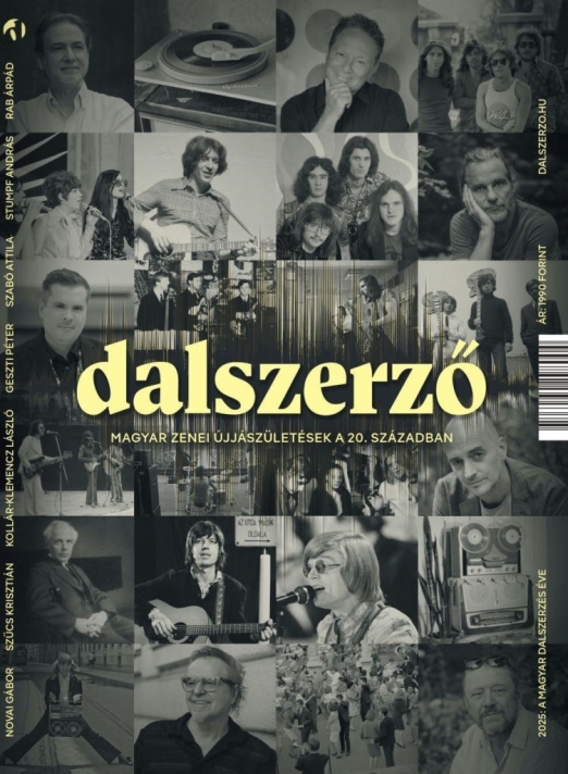 DALSZERZŐ - MAGYAR ZENEI ÚJJÁSZÜLETÉSEK A 20. SZÁZADBAN