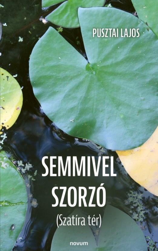 SEMMIVEL SZORZÓ - (SZATÍRA TÉR)