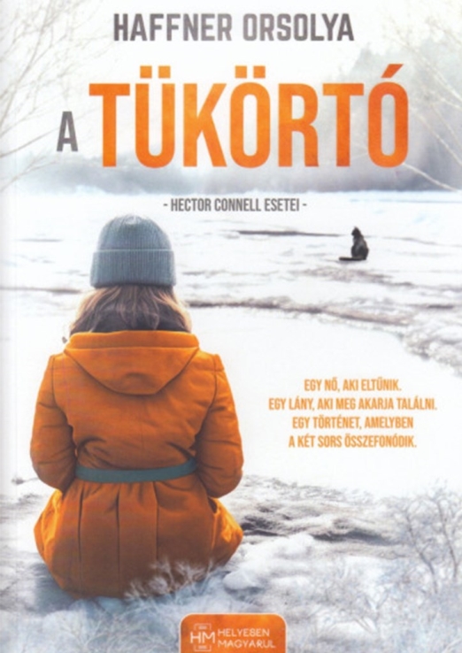 A TÜKÖRTÓ ( HECTOR CONNELL ESETEI )