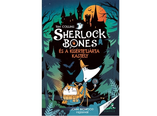 SHERLOCK BONES ÉS A KÍSÉRTETJÁRTA KASTÉLY