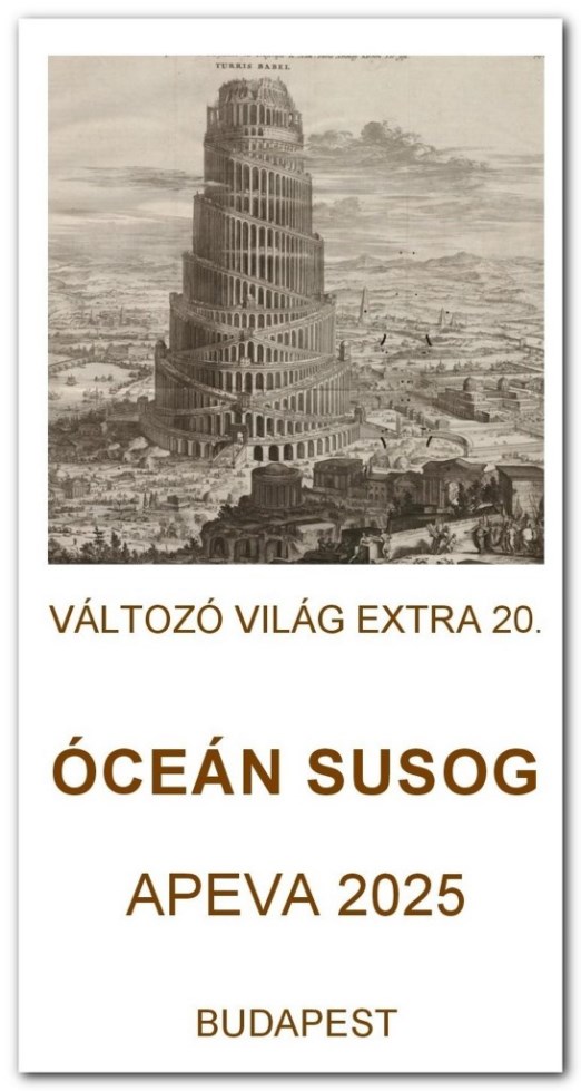 VÁLTOZÓ VILÁG EXTRA 20. - ÓCEÁN SUSOG ( APEVA 2025, BUDAPEST)