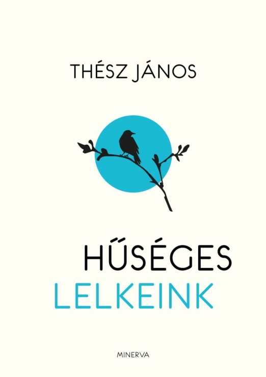 HŰSÉGES LELKEINK ( MINERVA)
