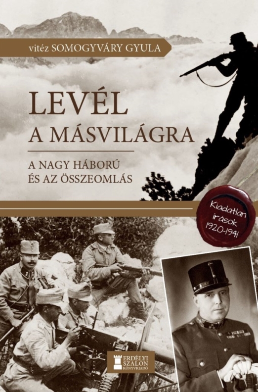 LEVÉL A MÁSVILÁGRA - A NAGY HÁBORÚ ÉS AZ ÖSSZEOMLÁS - 1920-1941