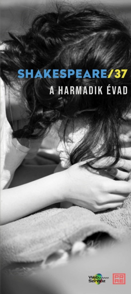 SHAKESPEARE/37 -  A HARMADIK ÉVAD