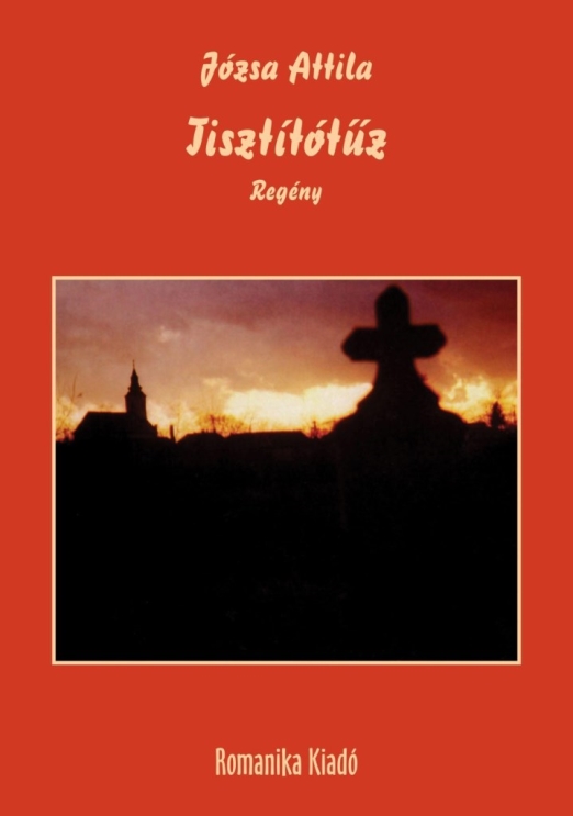 TISZTÍTÓTŰZ - REGÉNY
