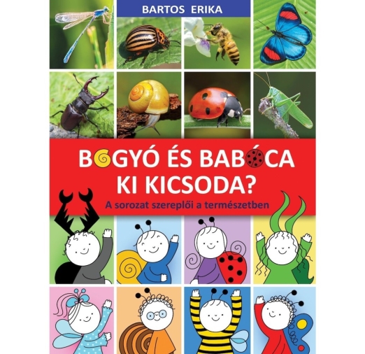 BOGYÓ ÉS BABÓCA - KI KICSODA? (3. BŐVÍTETT KIADÁS)