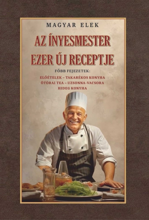 AZ ÍNYESMESTER EZER ÚJ RECEPTJE