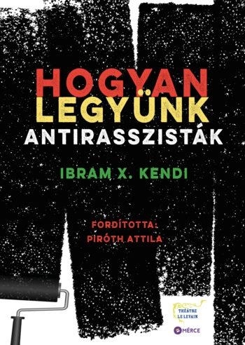 HOGYAN LEGYÜNK ANTIRASSZISTÁK