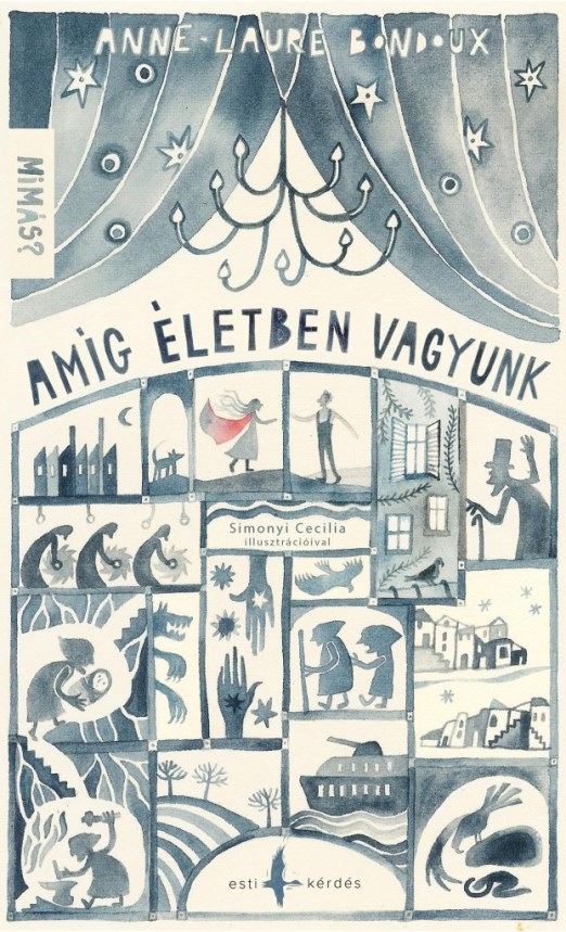 AMÍG ÉLETBEN VAGYUNK
