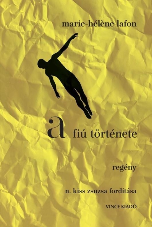 A FIÚ TÖRTÉNETE - REGÉNY