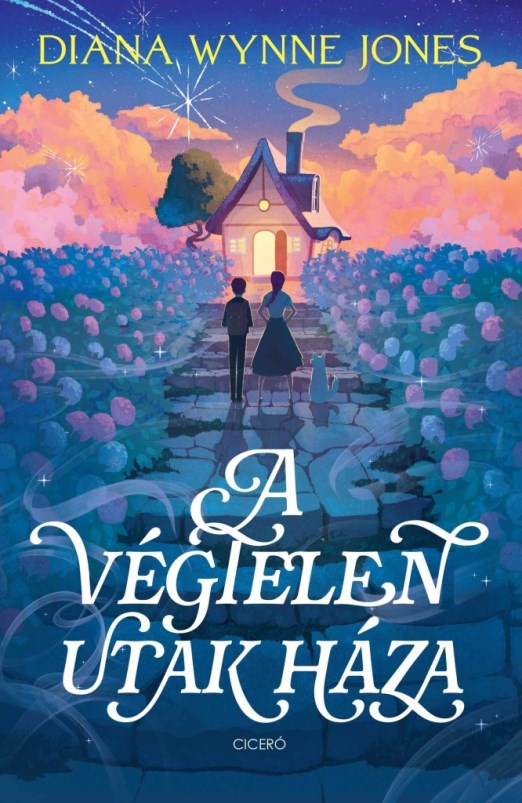 A VÉGTELEN UTAK HÁZA