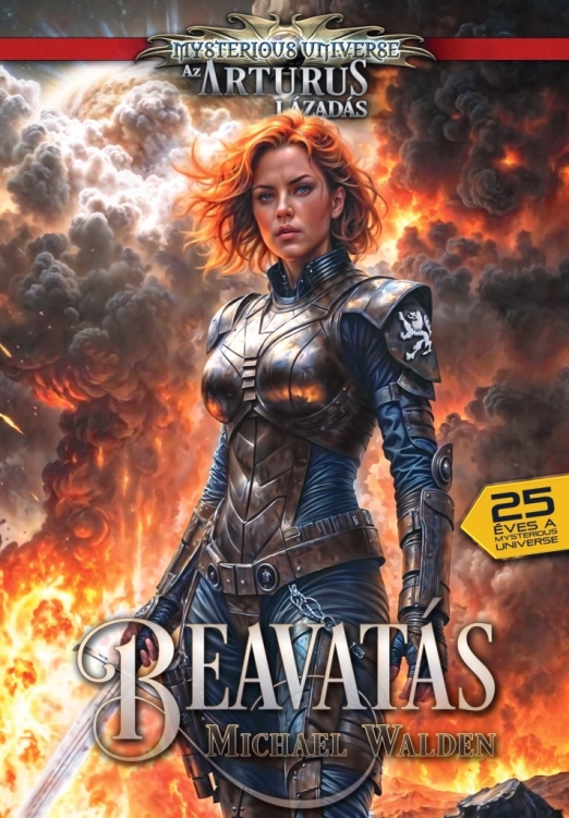 BEAVATÁS -  ( MYSTERIOUS UNIVERSE - AZ ARTURUS LÁZADÁS)