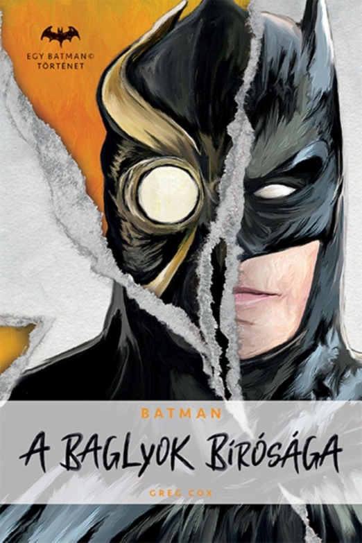 BATMAN - A BAGLYOK BÍRÓSÁGA