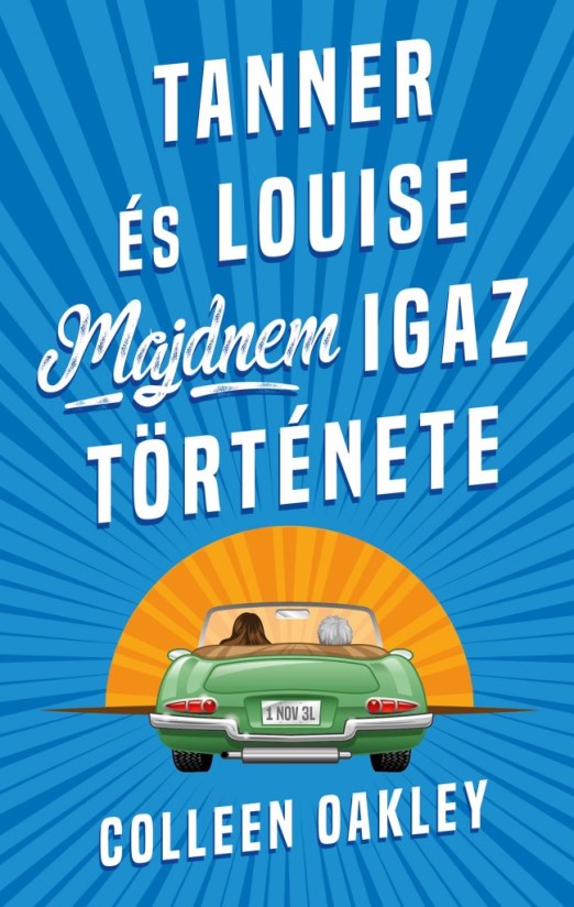 TANNER ÉS LOUISE MAJDNEM IGAZ TÖRTÉNETE