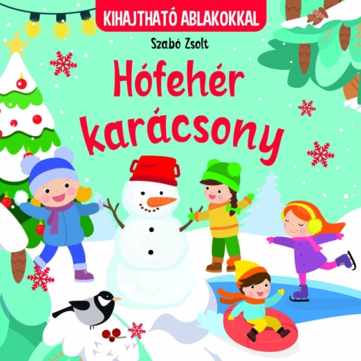 HÓFEHÉR KARÁCSONY - KIHAJTHATÓ ABLAKOKKAL