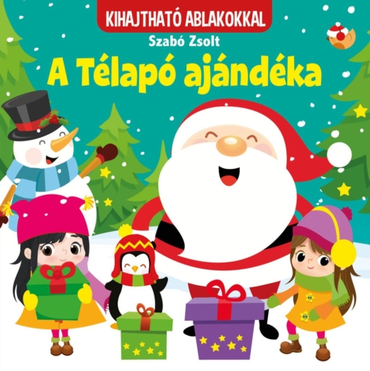 A TÉLAPÓ AJÁNDÉKA - KIHAJTHATÓ ABLAKOKKAL