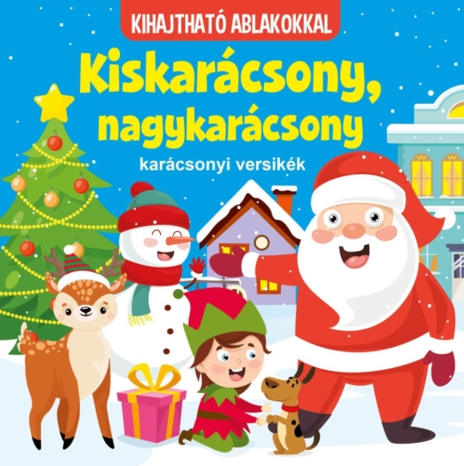KISKARÁCSONY, NAGYKARÁCSONY - KARÁCSONYI VERSIKÉK - KIHAJTHATÓ ABLAKOKKAL