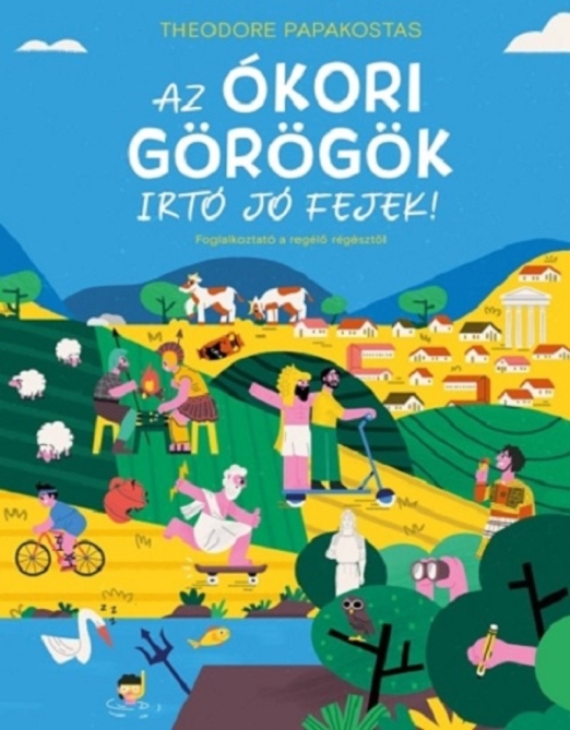AZ ÓKORI GÖRÖGÖK ÍRTÓ JÓ FEJEK! - FOGLALKOZTATÓ A REGÉLŐ RÉGÉSZTŐL