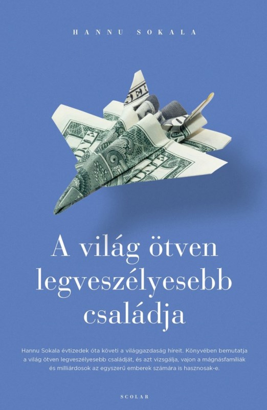 A VILÁG ÖTVEN LEGVESZÉLYESEBB CSALÁDJA