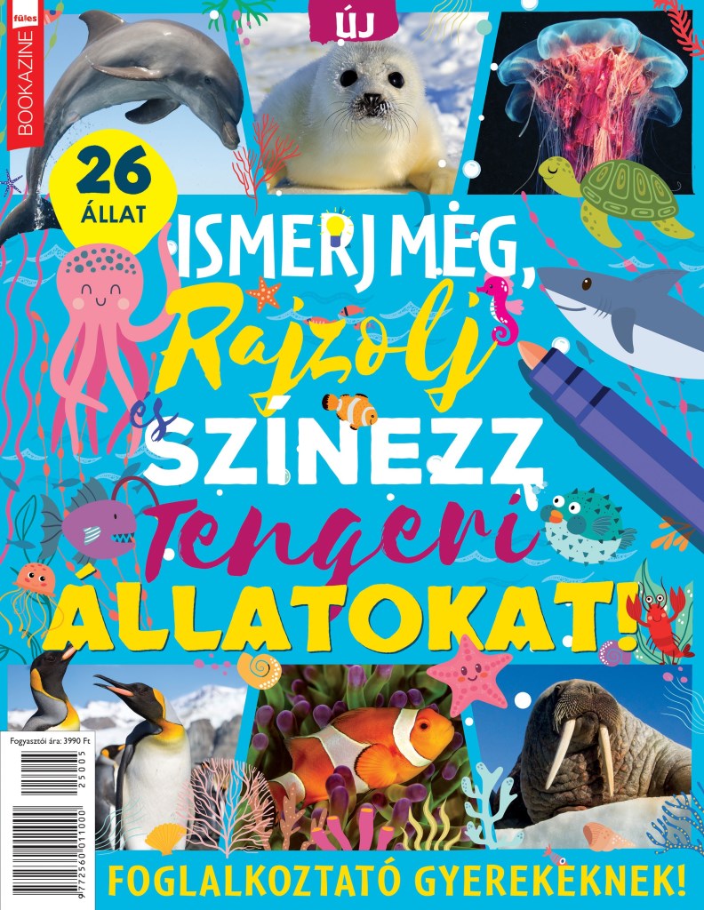ISMERJ MEG, RAJZOLJ ÉS SZÍNEZZ TENGERI ÁLLATOKAT! - FÜLES BOOKAZINE (2025/05)