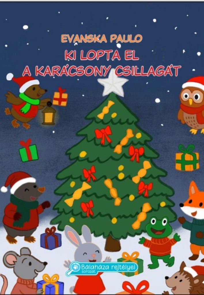KI LOPTA EL A KARÁCSONY CSILLAGÁT