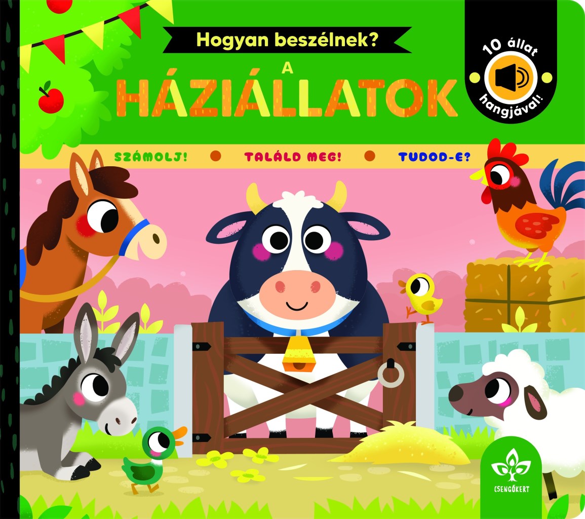 HOGYAN BESZÉLNEK? - A HÁZIÁLLATOK (10 ÁLLAT HANGJÁVAL)