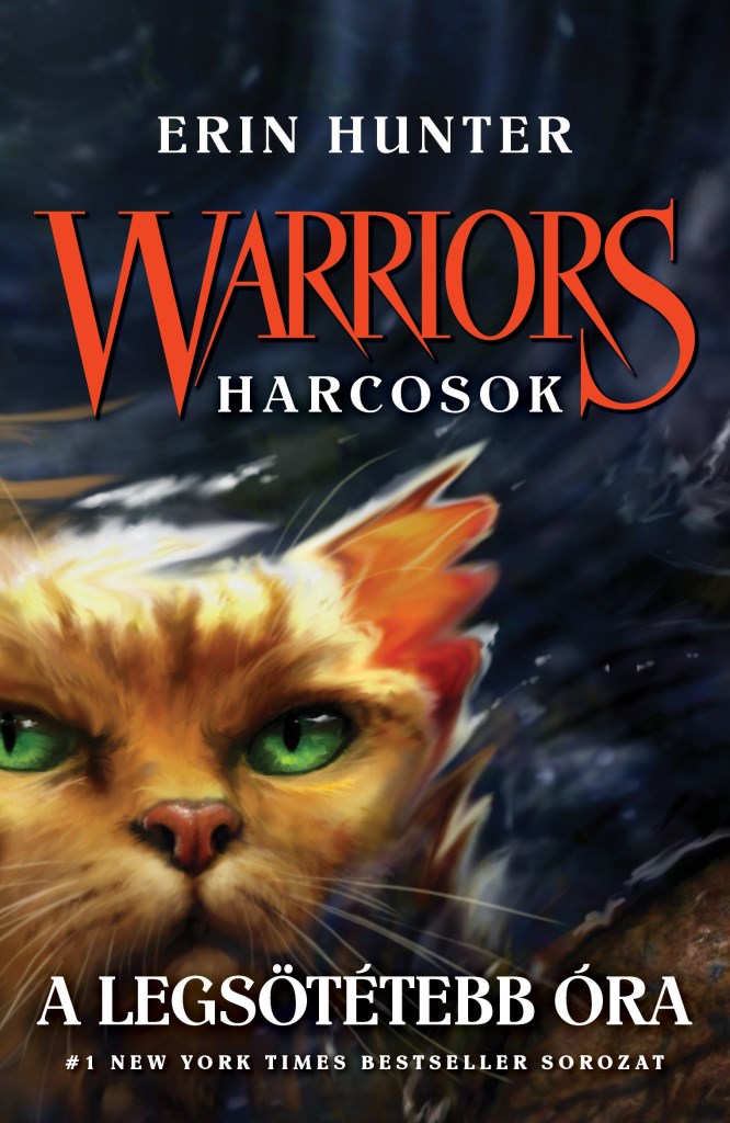 WARRIORS - HARCOSOK 6. - A LEGSÖTÉTEBB ÓRA