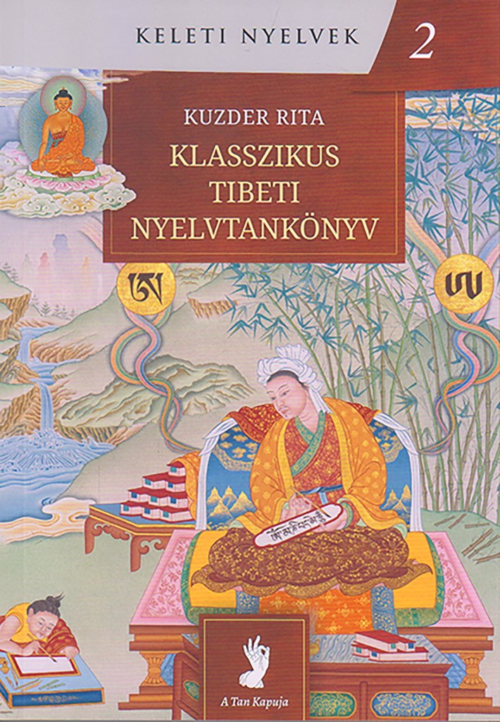 KLASSZIKUS TIBETI NYELVTANKÖNYV + KLASSZIKUS TIBETI FELADATGYŰJTEMÉNY