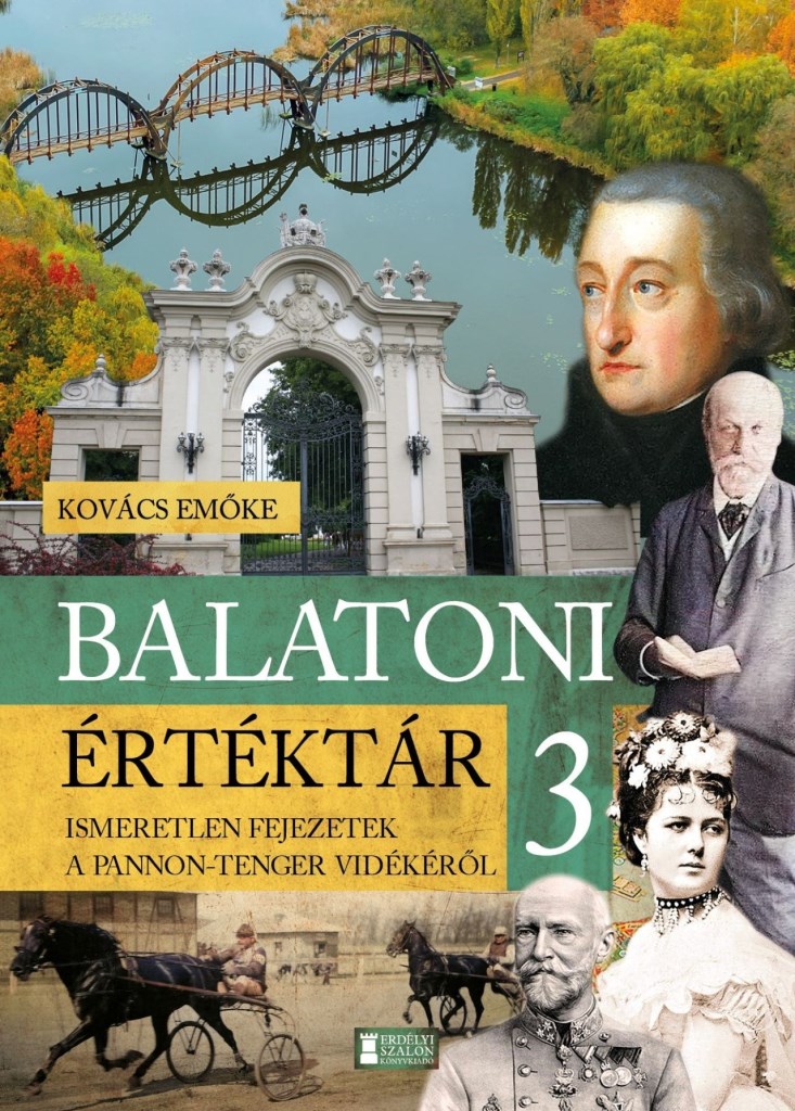 BALATONI ÉRTÉKTÁR 3. - ISMERETLEN FEJEZETEK A PANNON-TENGER VIDÉKÉRŐL