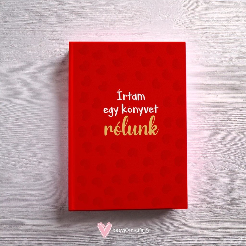 ÍRTAM EGY KÖNYVET RÓLUNK