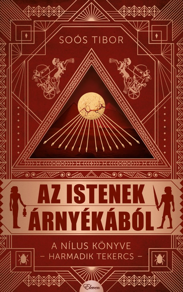 AZ ISTENEK ÁRNYÉKÁBÓL - A NÍLUS KÖNYVE-HARMADIK TEKERCS