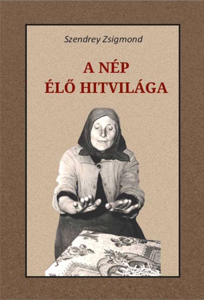A NÉP ÉLŐ HITVILÁGA