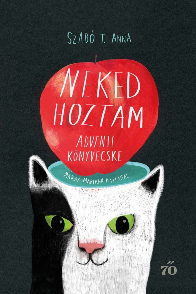 NEKED HOZTAM  ADVENTI KÖNYVECSKE MÁRAY MARIANN RAJZAIVAL