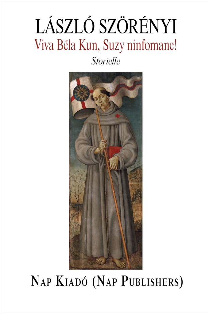 VIVA BÉLA KUN, SUZY NINFOMANE - \"NAP\" CASA EDITRICE