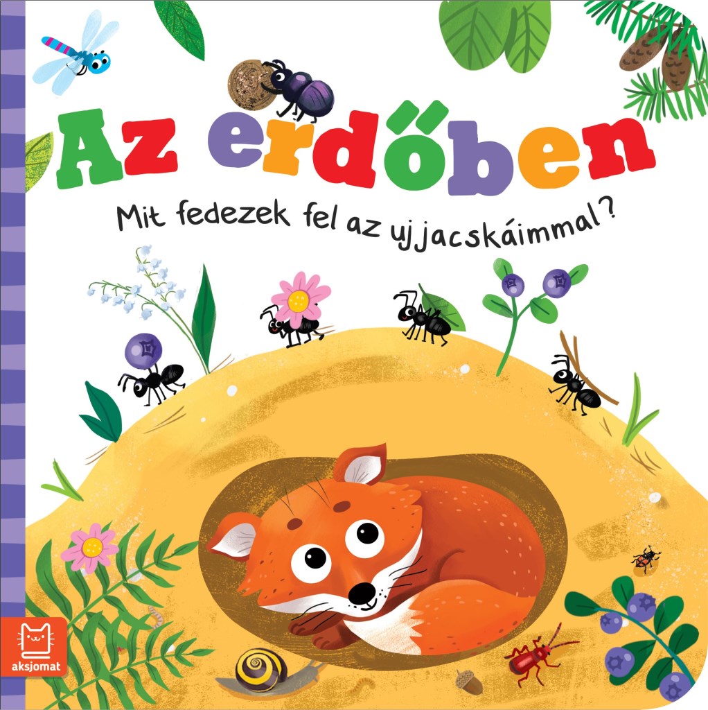 AZ ERDŐBEN - MIT FEDEZEK FEL AZ UJJACSKÁIMMAL?