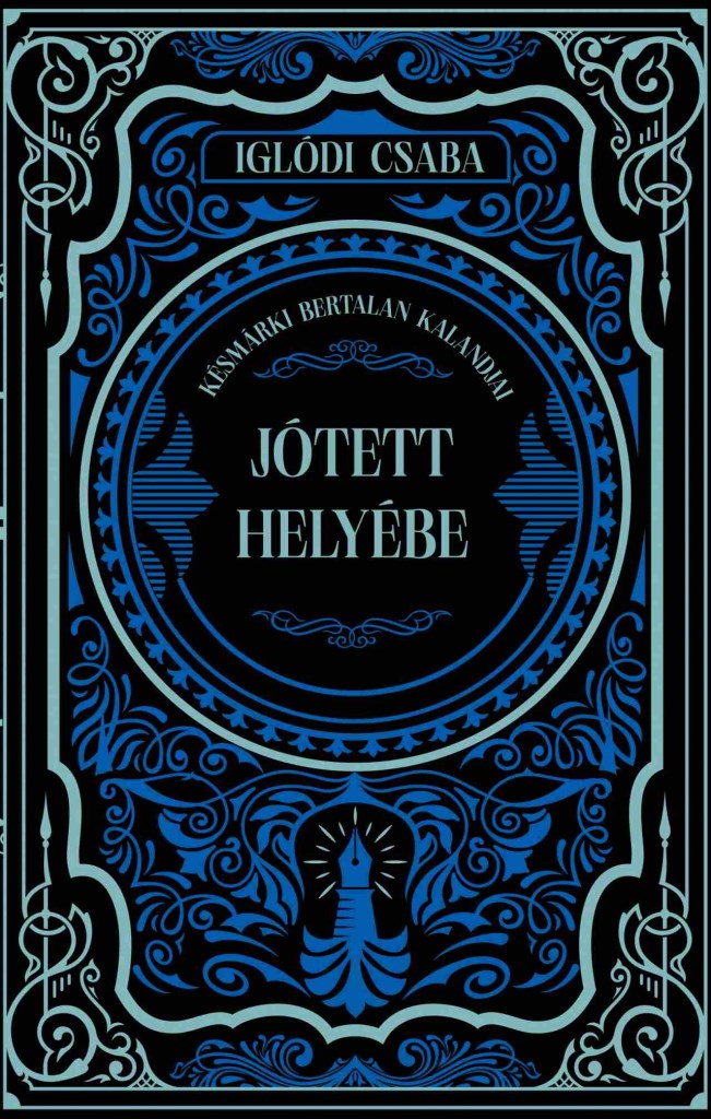 JÓTETT HELYÉBE