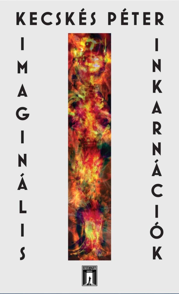 IMAGINÁLIS INKARNÁCIÓK