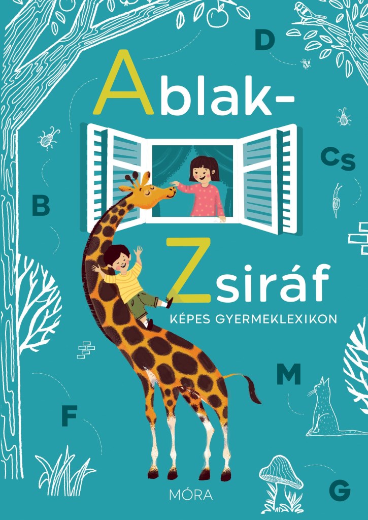 ABLAK-ZSIRÁF KÉPES GYERMEKLEXIKON (FELÚJÍTOTT, ÁTDOLG. KIAD.)