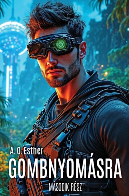 GOMBNYOMÁSRA - MÁSODIK RÉSZ