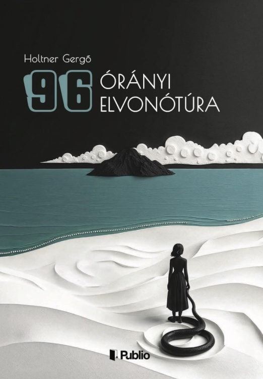 96 ÓRÁNYI ELVONÓTÚRA