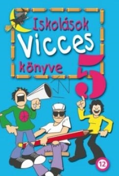 ISKOLÁSOK VICCES KÖNYVE 5.