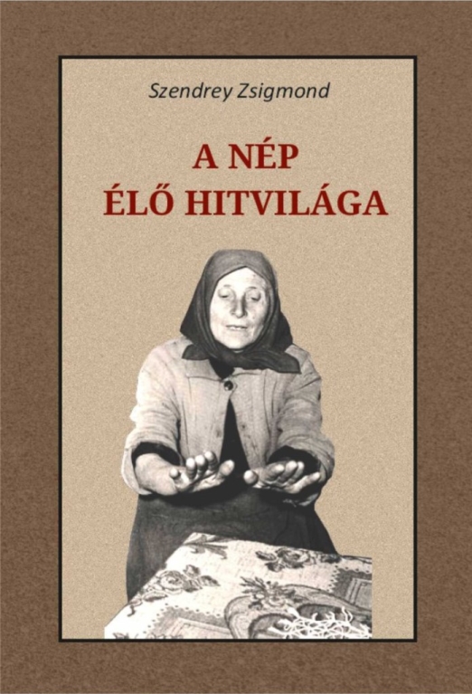 A NÉP ÉLŐ HITVILÁGA