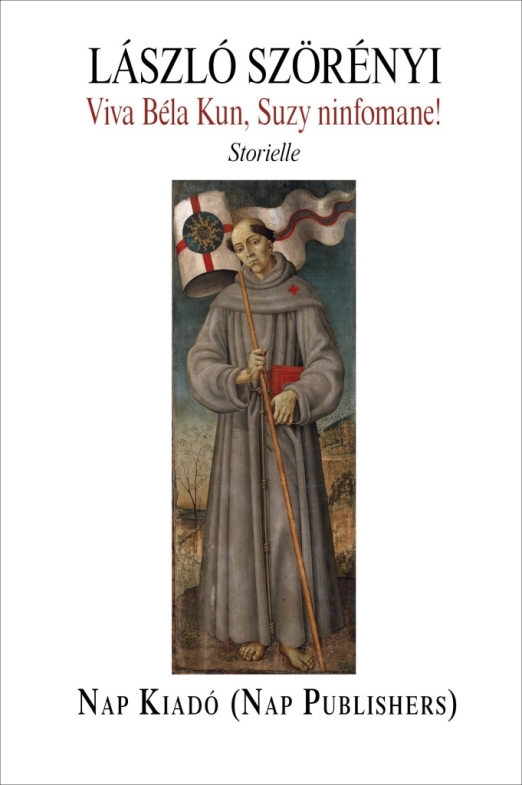VIVA BÉLA KUN, SUZY NINFOMANE - \"NAP\" CASA EDITRICE