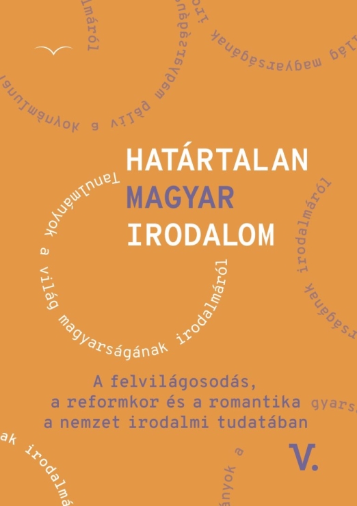 HATÁRTALAN MAGYAR IRODALOM V. ( TANULMÁNYOK A VILÁG MAGYARSÁGÁNAK IRODALMÁRÓL)