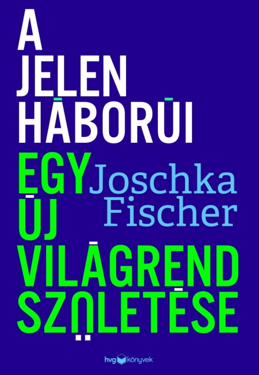 A JELEN HÁBORÚI - EGY ÚJ VILÁGREND SZÜLETÉSE