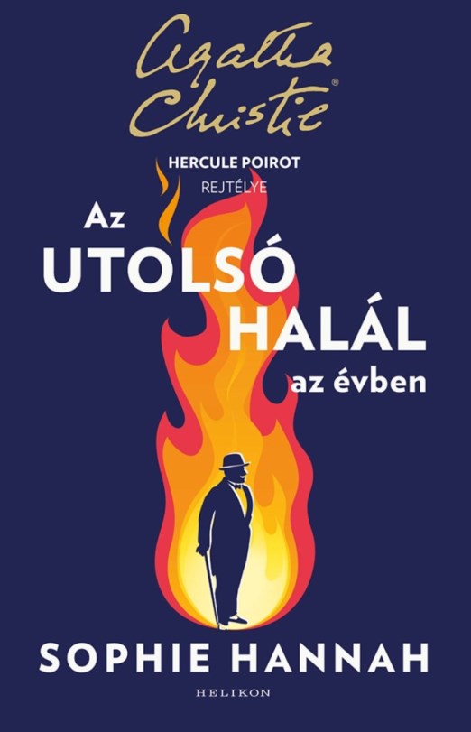 AZ UTOLSÓ HALÁL AZ ÉVBEN (AGATHA CHRISTIE HERCULE POIROT REJTÉLYE)