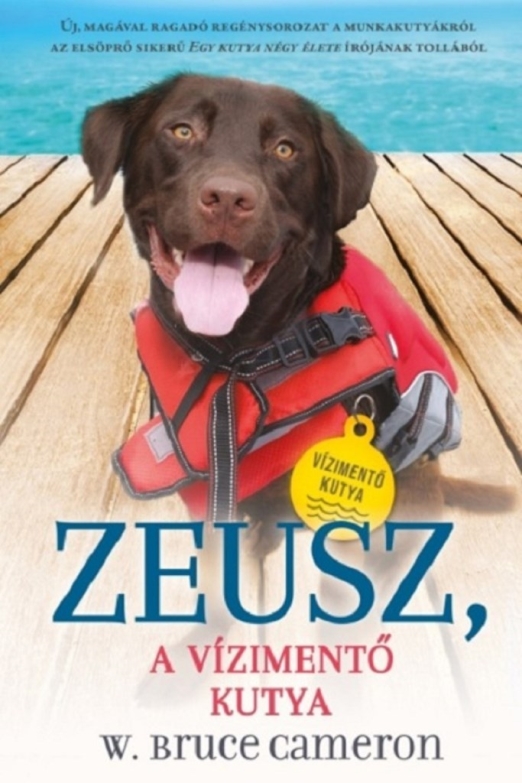 ZEUSZ, A VÍZIMENTŐ KUTYA