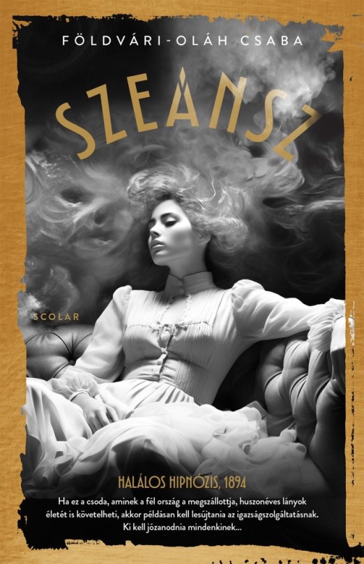 SZEÁNSZ - HALÁLOS HIPNÓZIS, 1894